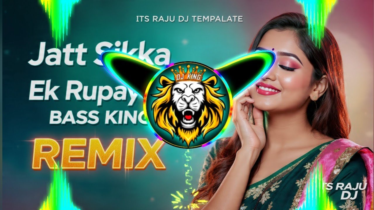 Jatt Sikka Ek Rupaye Da Dj Remix song Its raju dj | High Vibration Mix | dj guddu prardhan