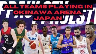 FIBA WORLD CUP 2023 in Okinawa Arena! All the teams & possible players to play in Okinawa Japan.