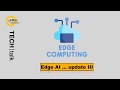 TECH|talk 》邊緣計算:AI III OA:20250227