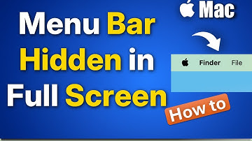 Menu Bar Hidden in Full Screen on Mac : Fix