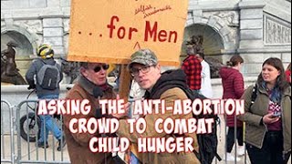 Can I get Anti-Abortion Protestors to combat child hunger? w/@LogicMax
