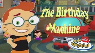 Little Einsteins The Birthday Machine