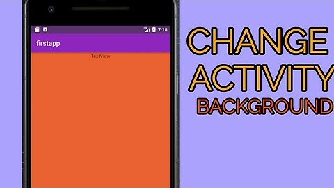 HOW TO CHANGE ACTIVITY COLOR IN ANDROID STUDIO