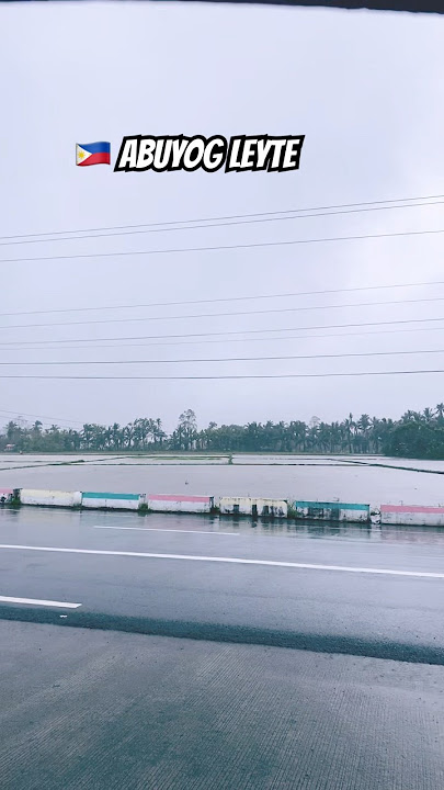 🇵🇭GLOOMY ABUYOG LEYTE #abuyogleyte #beeyay