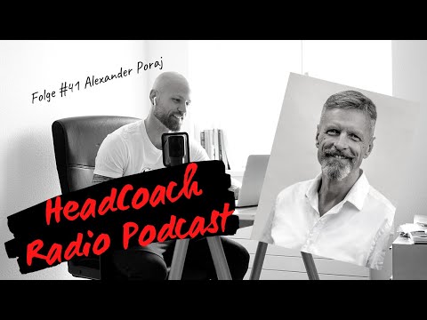 HeadCoach Radio Podcast Folge #41 Alexander Poraj