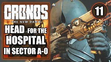 Cronos The New Dawn - Head for the Hospital in Sector A-0 - Gameplay Walkthrough Part 11