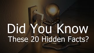 Did You Know These 20 Hidden Facts?