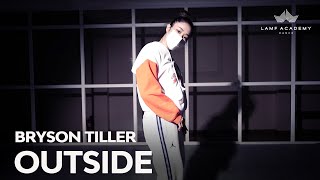 Bryson Tiller - Outside│EMILY CHOREOGRAPHY│[LAMF DANCE ACADEMY]
