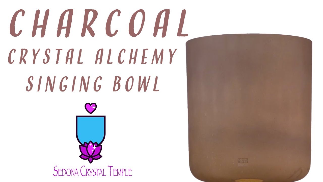Charcoal Alchemy Crystal Singing Bowl Rebirth and Purification YouTube