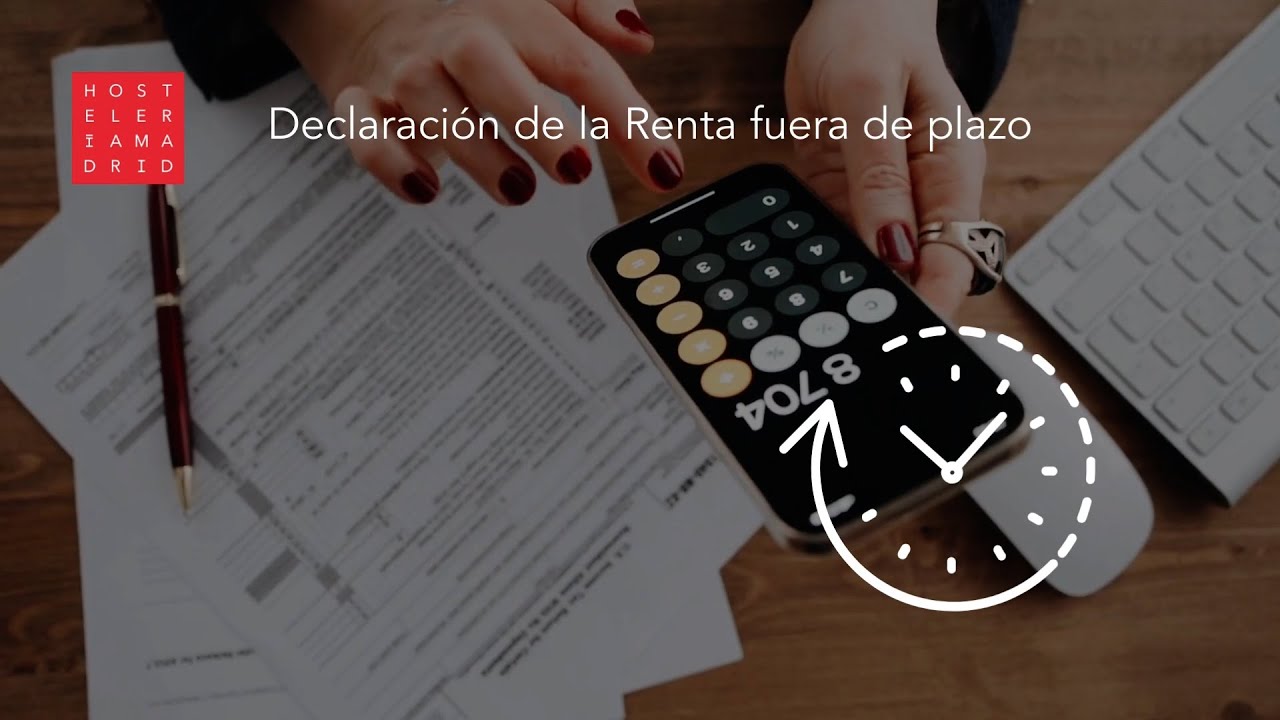 Multas por presentar la declaración de la Renta fuera de plazo - YouTube