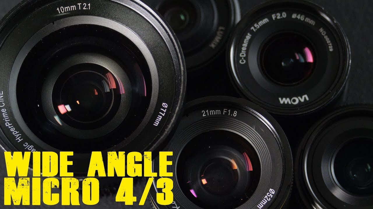 Best Wide Angle Lens for Micro Four Thirds 2019 YouTube