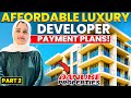 Best Payment Plans in Dubai Real Estate Right Now! Part 2