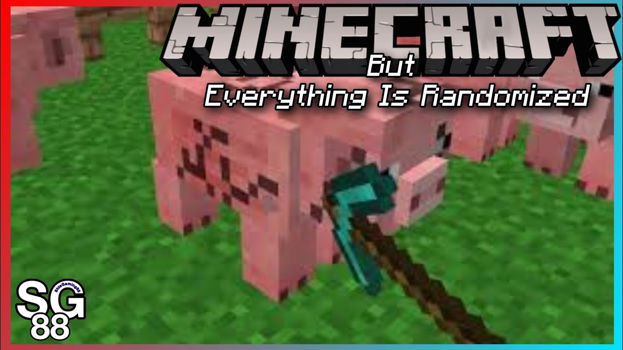 Minecraft But Everything Is Randomized - YouTube