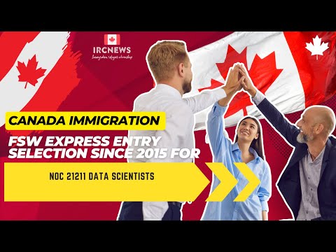 Canada Immigration FSW Express Entry selection since 2015 for NOC 21211 Data scientists