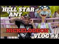 Hell Star Ant Nickelodeon Vlog #4