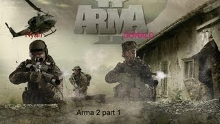Lets play Arma 2 part 1 WOUNDED