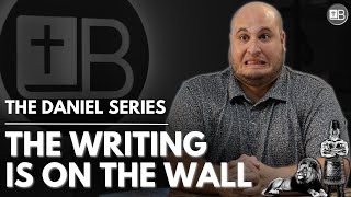 Famous Daniel Chapter 5 | The Writing is on the Wall | Sermon Series Wealth