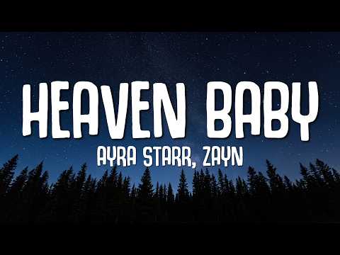 Ayra Starr - Heaven Baby (Lyrics) feat. ZAYN