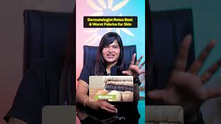 Best & Worst Fabrics For Skin எனன தரயம? Dr Radha Dermatologist