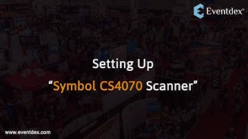 Configuring Motorola "Symbol CS4070 Scanner" with Eventdex App