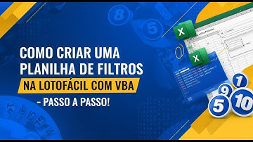 Filtrando jogos na lotofácil com VBA - Curso  Excel para loterias ws
