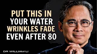 STOP Drinking Plain Water Add THIS to Boost Collagen Firm Skin After 60 | Dr William Li