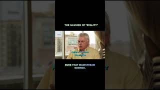 The Illusion of Realilty