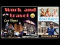 WORK AND TRAVEL / Las Vegas / Boat Party / Hoover dam / Day 2