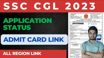 SSC CGL 2023 Application Status |  SSC CGL Admit Card 2023 Download | SSC CGL 2023 Admit Card Link