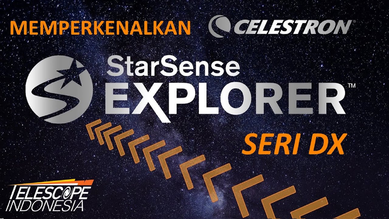 Memperkenalkan Celestron StarSense Explorer DX