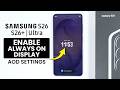 How to Enable Always On Display (AOD) on Samsung S26's