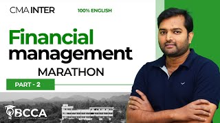 CMA INTER | FINANCIAL MANAGEMENT | MARATHON PART-2 | 100% ENGLISH | BY CA CMA RAVI SIR | JUN/DEC2025