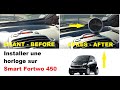 Installer une horloge sur Smart Fortwo 450