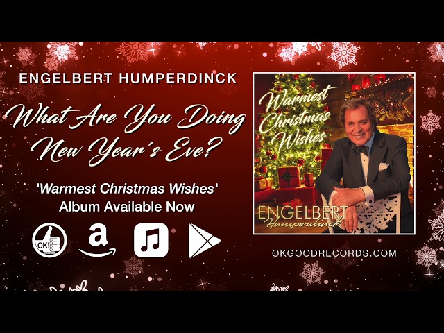 Engelbert Humperdinck - What Are You Doing New Year's Eve