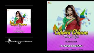 Chham Chham Payal Bole (CG Drop Rythem) l Dj Satya Exclusive - 2020