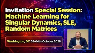 Invitation: AMS Special Session on Machine Learning for Singular Dynamics, SLE, Random Matrices.