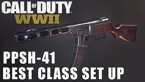 Call of Duty WWII: PPSH-41 BEST CLASS SET UP (BEST COD WWII  RUSHING CLASS)