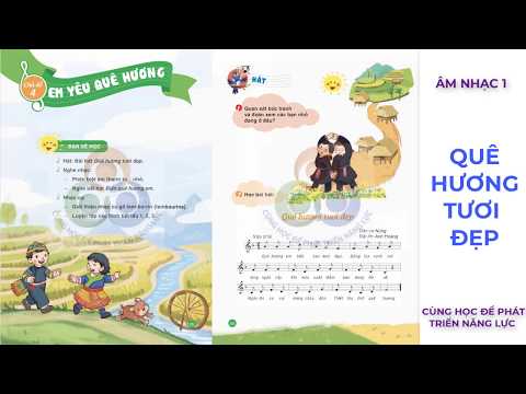 Video ÂM NHẠC 1: BÀI 4 : QUÊ HƯƠNG TƯƠI ĐẸP (CÓ LỜI)|CÙNG... - YouTube