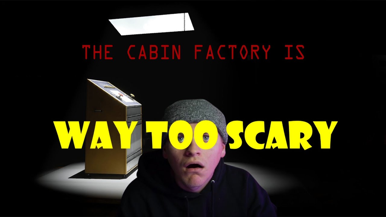 Playing The Cabin Factory for the first time...