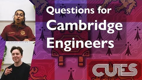 Cambridge Engineering: Student Experience