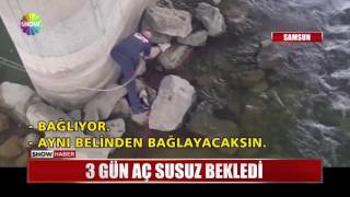 3 gün aç susuz bekledi