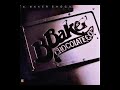 B. Baker Chocolate Co. - It's Where You're Coming From