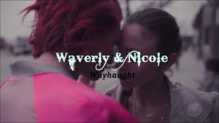 Waverly &amp; Nicole Wayhaught