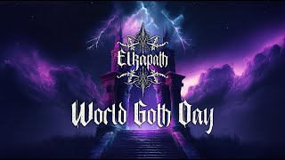 Elkapath - World Goth Day