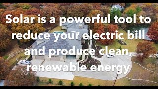 Solar is a powerful tool to reduce your electric bill & produce clean, renewable energy