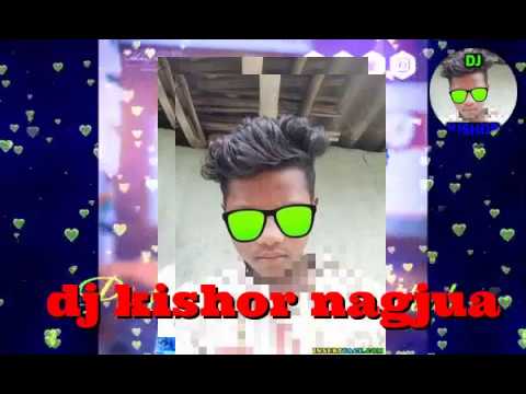 new nagpuri songs 2020 dj kishor nagjua