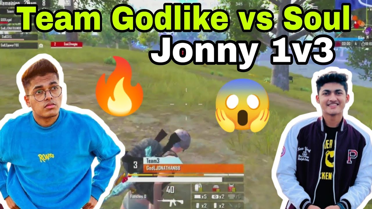Team godlike vs Soul | Jonathan 1v3 Soul | Soul vs godl | Jonathan ...