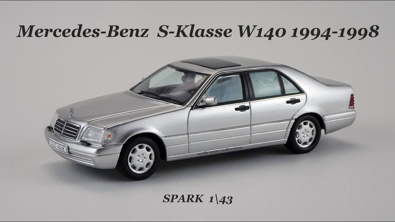 Mercedes-Benz S-Klasse W140 1994-1998 SPARK 1# - YouTube