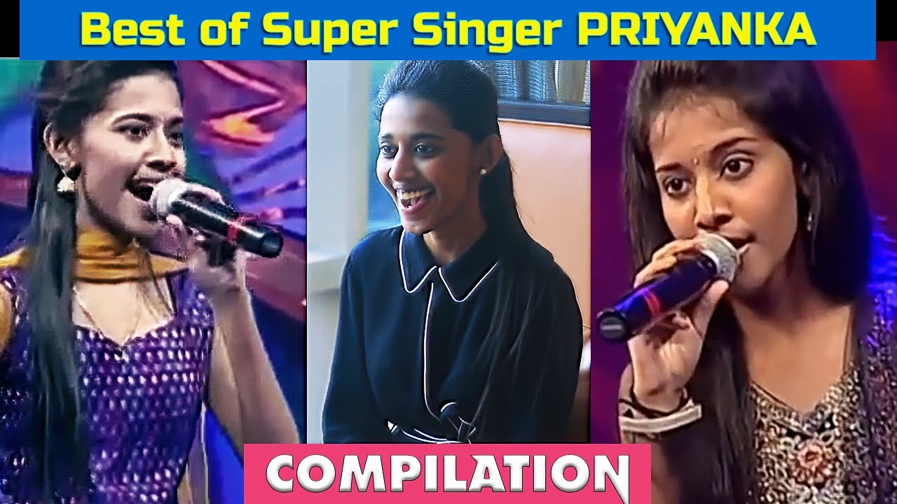 Best of Super Singer PRIYANKA   Songs Compilation