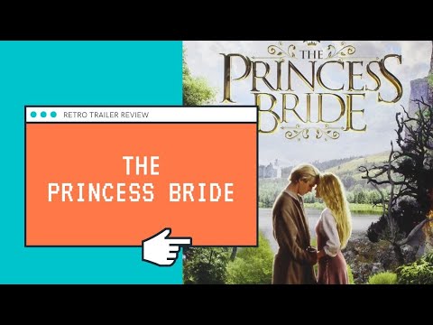 Retro Trailer Review: The Princess Bride (1987)